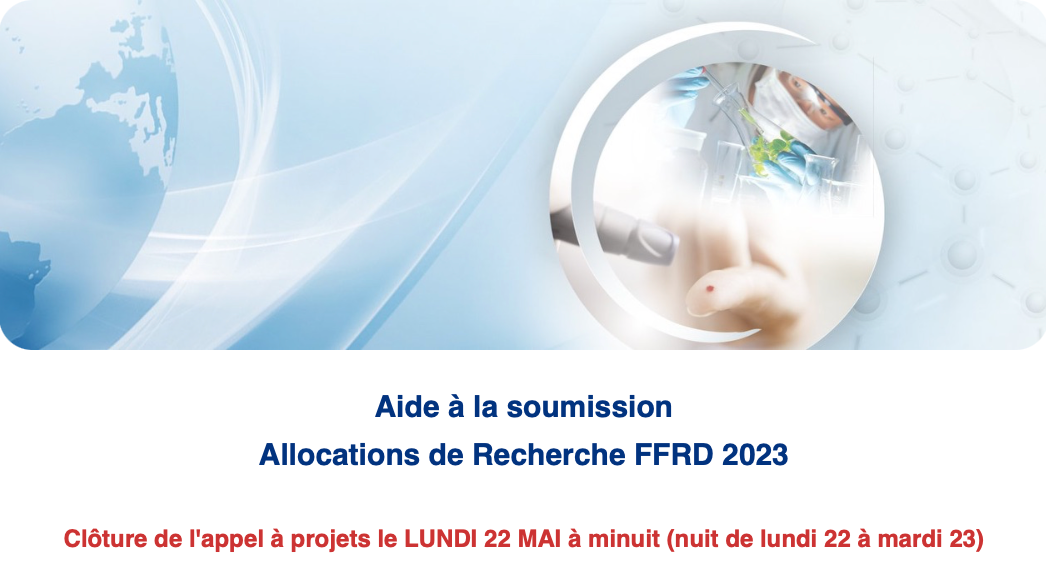 Appel à projets FFRD 2023 : J-10 ! - Fondation Francophone pour la ...